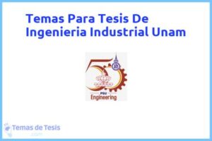 Tesis de Ingenieria Industrial Unam: Ejemplos y temas TFG TFM