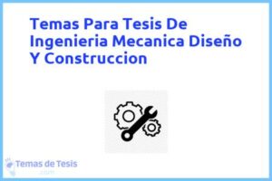 Tesis de Ingenieria Mecanica Diseño Y Construccion: Ejemplos y temas TFG TFM