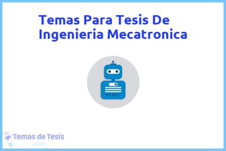 Tesis de Ingenieria Mecatronica: Ejemplos y temas TFG TFM