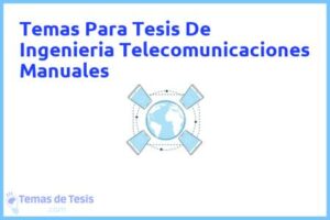 Tesis de Ingenieria Telecomunicaciones Manuales: Ejemplos y temas TFG TFM