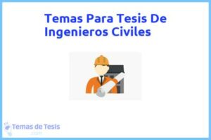 Tesis de Ingenieros Civiles: Ejemplos y temas TFG TFM