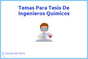 Tesis de Ingenieros Quimicos: Ejemplos y temas TFG TFM