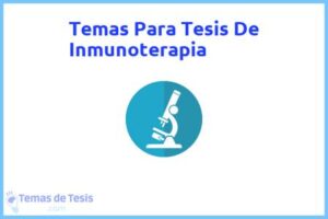 Tesis de Inmunoterapia: Ejemplos y temas TFG TFM