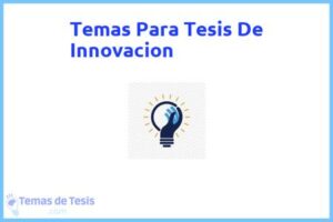 Tesis de Innovacion: Ejemplos y temas TFG TFM