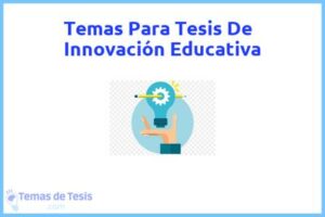 Tesis de Innovación Educativa: Ejemplos y temas TFG TFM