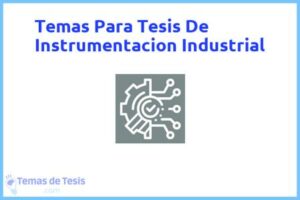 Tesis de Instrumentacion Industrial: Ejemplos y temas TFG TFM