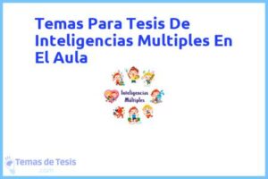 Tesis de Inteligencias Multiples En El Aula: Ejemplos y temas TFG TFM