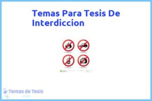 Tesis de Interdiccion: Ejemplos y temas TFG TFM