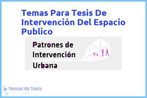 Tesis de Intervención Del Espacio Publico: Ejemplos y temas TFG TFM