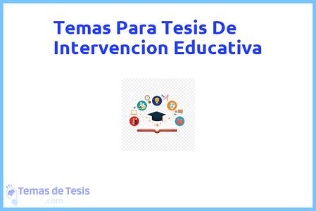 Tesis de Intervencion Educativa: Ejemplos y temas TFG TFM