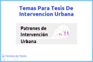 Tesis de Intervencion Urbana: Ejemplos y temas TFG TFM