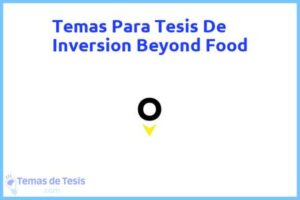 Tesis de Inversion Beyond Food: Ejemplos y temas TFG TFM