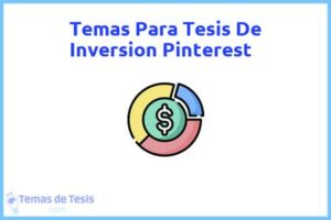 Tesis de Inversion Pinterest: Ejemplos y temas TFG TFM