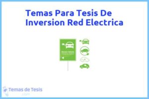 Tesis de Inversion Red Electrica: Ejemplos y temas TFG TFM