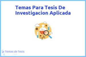 Tesis de Investigacion Aplicada: Ejemplos y temas TFG TFM