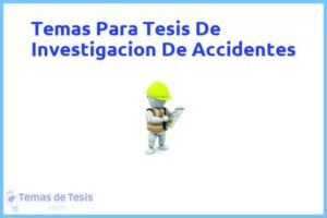 Tesis de Investigacion De Accidentes: Ejemplos y temas TFG TFM