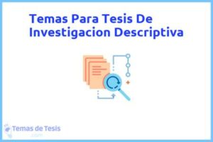 Tesis de Investigacion Descriptiva: Ejemplos y temas TFG TFM