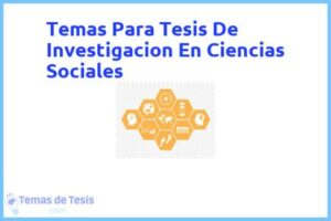 Tesis de Investigacion En Ciencias Sociales: Ejemplos y temas TFG TFM