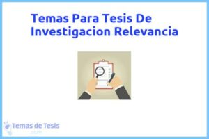 Tesis de Investigacion Relevancia: Ejemplos y temas TFG TFM