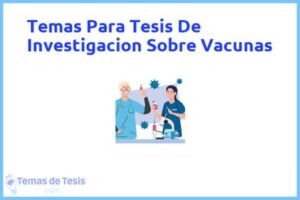 Tesis de Investigacion Sobre Vacunas: Ejemplos y temas TFG TFM