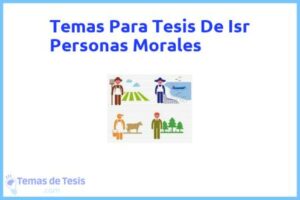 Tesis de Isr Personas Morales: Ejemplos y temas TFG TFM