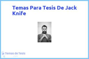 Tesis de Jack Knife: Ejemplos y temas TFG TFM