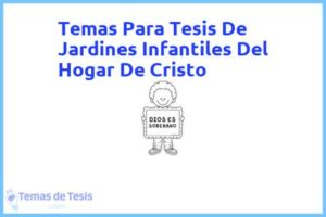 Tesis de Jardines Infantiles Del Hogar De Cristo: Ejemplos y temas TFG TFM