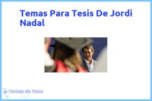 Tesis de Jordi Nadal: Ejemplos y temas TFG TFM