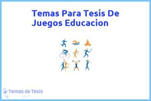 Tesis de Juegos Educacion: Ejemplos y temas TFG TFM