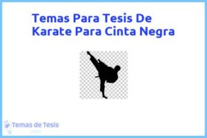 Tesis de Karate Para Cinta Negra: Ejemplos y temas TFG TFM