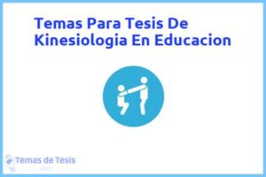 Tesis de Kinesiologia En Educacion: Ejemplos y temas TFG TFM