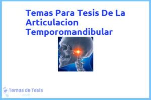 Tesis de La Articulacion Temporomandibular: Ejemplos y temas TFG TFM