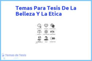 Tesis de La Belleza Y La Etica: Ejemplos y temas TFG TFM