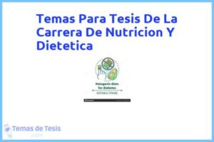 Tesis de La Carrera De Nutricion Y Dietetica: Ejemplos y temas TFG TFM
