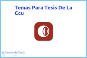 Tesis de La Ccu: Ejemplos y temas TFG TFM