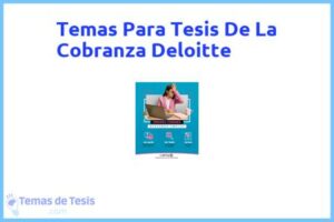 Tesis de La Cobranza Deloitte: Ejemplos y temas TFG TFM