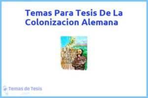 Tesis de La Colonizacion Alemana: Ejemplos y temas TFG TFM