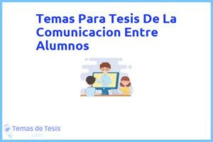 Tesis de La Comunicacion Entre Alumnos: Ejemplos y temas TFG TFM
