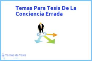 Tesis de La Conciencia Errada: Ejemplos y temas TFG TFM