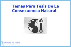 Tesis de La Consecuencia Natural: Ejemplos y temas TFG TFM