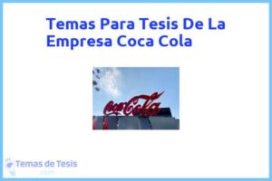 Tesis de La Empresa Coca Cola: Ejemplos y temas TFG TFM