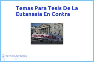 Tesis de La Eutanasia En Contra: Ejemplos y temas TFG TFM