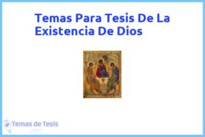 Tesis de La Existencia De Dios: Ejemplos y temas TFG TFM