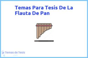 Tesis de La Flauta De Pan: Ejemplos y temas TFG TFM