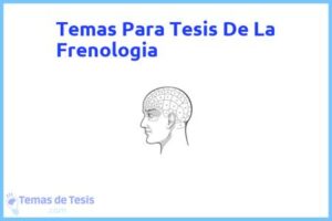 Tesis de La Frenologia: Ejemplos y temas TFG TFM