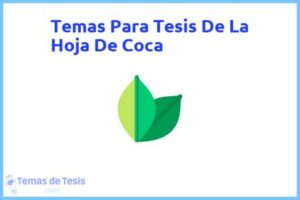 Tesis de La Hoja De Coca: Ejemplos y temas TFG TFM