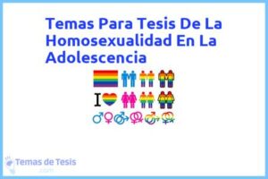Tesis de La Homosexualidad En La Adolescencia: Ejemplos y temas TFG TFM
