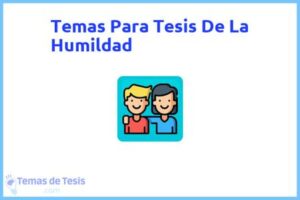 Tesis de La Humildad: Ejemplos y temas TFG TFM
