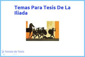 Tesis de La Iliada: Ejemplos y temas TFG TFM