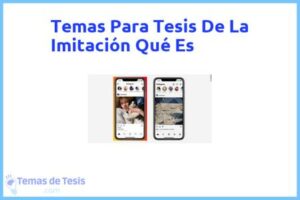Tesis de La Imitación Qué Es: Ejemplos y temas TFG TFM